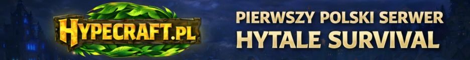 HYPECRAFT.PL - PIERWSZY POLSKI SERWER HYTALE SURVIVAL